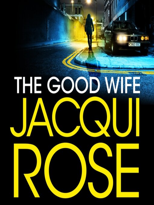 Title details for The Good Wife by Jacqui Rose - Wait list